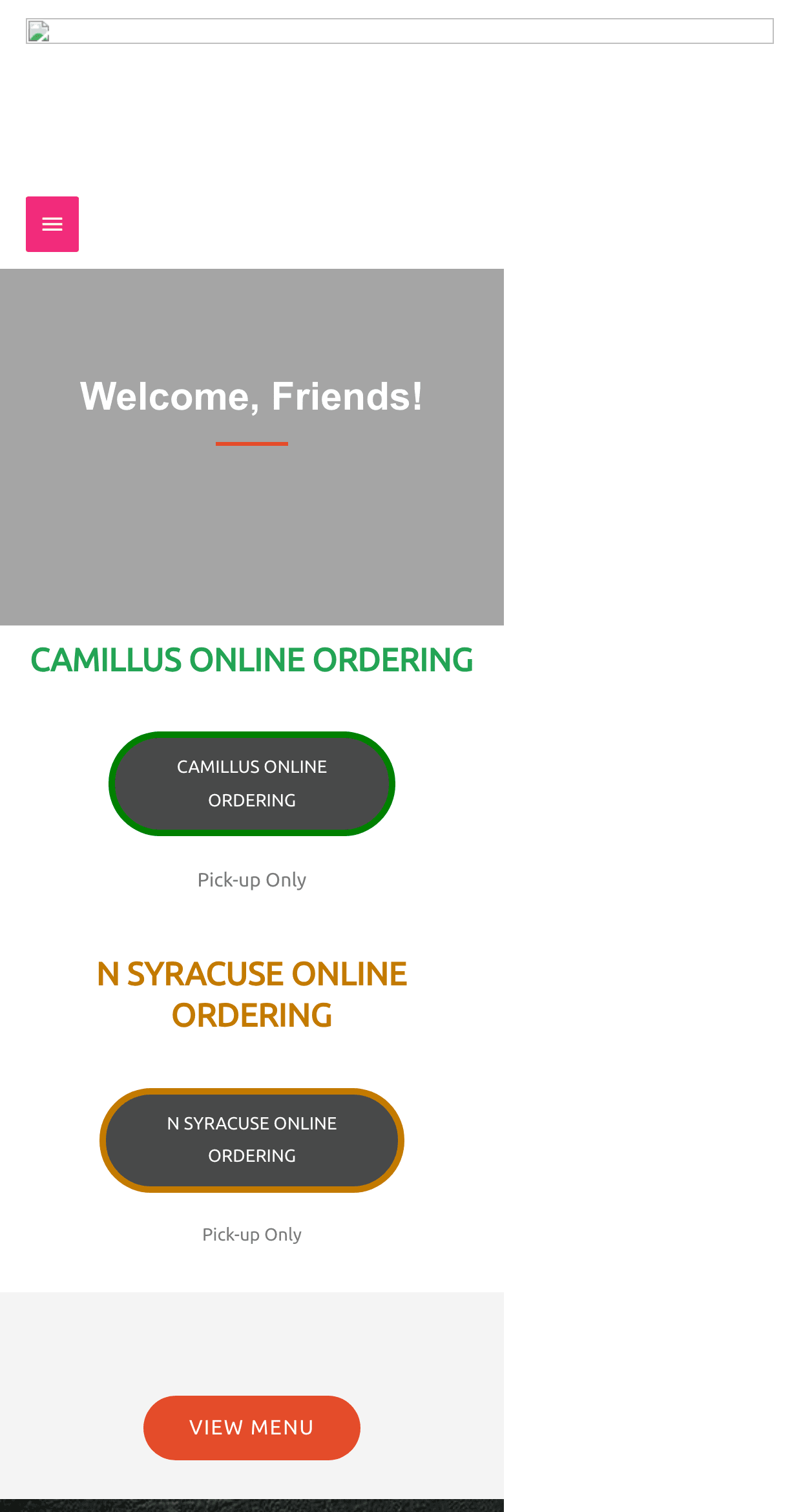The old website on mobile: a broken logo image, a gray placeholder where the hero image should be, and the two ordering buttons stacked with no address or hours.