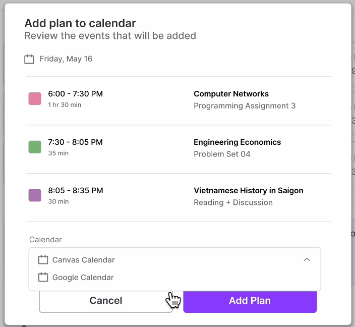 Add plan to calendar overlay listing the three time blocks for Friday, May 16, a calendar picker with Canvas Calendar and Google Calendar, and Cancel and Add Plan buttons.